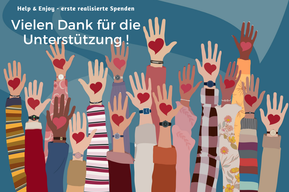 Dank Ihrer Hilfe Groß Oder Klein Wir konnten Dank ihrer Hilfe unsere ersten Spenden realisieren. – HELP
